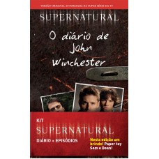 Kit Supernatural Especial: O diário de John Winchester - Coração do Dragão - Feito de Carne