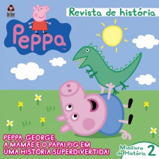 Peppa Pig - Revista De História: Peppa, George, A Mamãe E O Papai Pig Em Uma História Superdivertida!