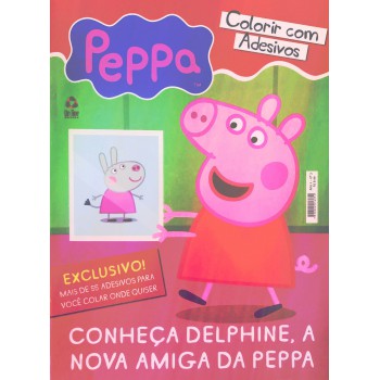 Peppa Pig - Colorir Com Adesivos: Conheça Delphine, A Nova Amiga Da Peppa