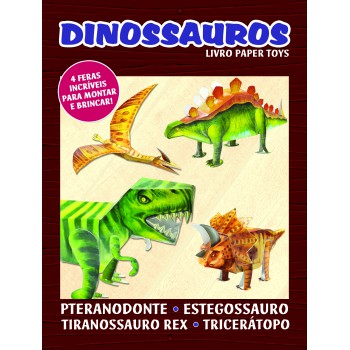 Paper Toys: Dinossauros