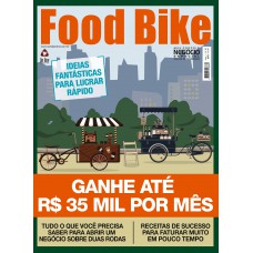 Meu Próprio Negócio Especial Ideias Inovadoras - Food Bike