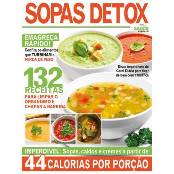 Revista Minha Saúde Especial - Sopas Detox