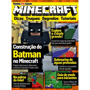 Revista Pró Games - Minecraft: Contrução Do Batman No Minecraft