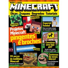 Revista Pró Games - Minecraft: Projetos Minecraft Pingentes E Broches