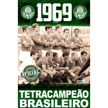 Coleção Oficial Histórica Palmeiras Edição 08 - Tetracampeão Brasileiro De 1969