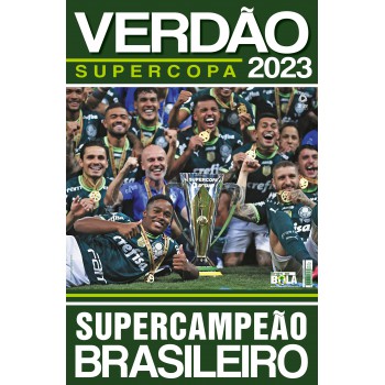 Show De Bola Magazine Superpôster - Palmeiras Campeão Supercopa Do Brasil 2023