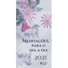 Meditações Para O Dia A Dia 2021