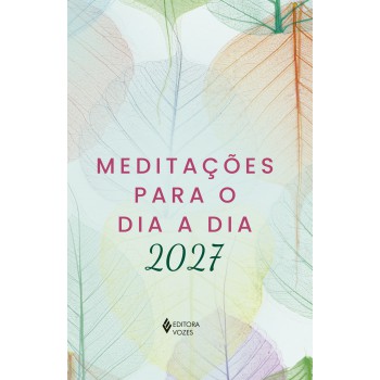 Meditações Para O Dia A Dia 2027