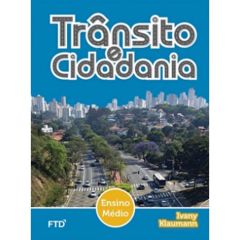 Trânsito E Cidadania: Ensino Médio