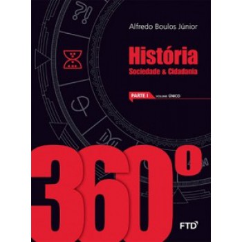 360° História - Vol. único: Sociedade E Cidadania - Conjunto