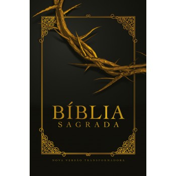 Bíblia Nvt Letra Grande - Coroa De Espinhos: Capa Soft Touch