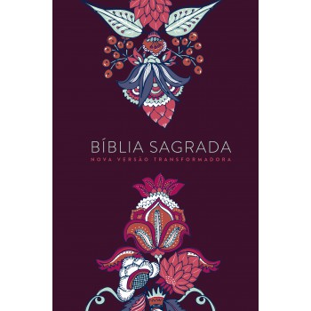 Bíblia Nvt Letra Grande - Indian Flowers Vinho: Capa Soft Touch