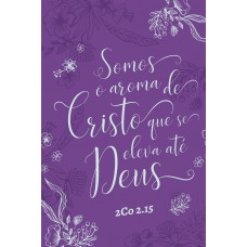 Bíblia NVT Letra Grande - Aroma de Cristo: Capa Soft Touch