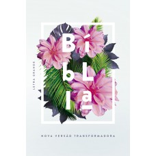 Bíblia NVT - Flores tropicais: Letra grande / capa dura