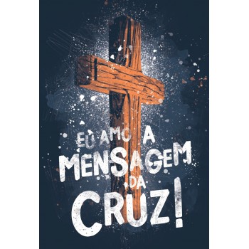 Bíblia Naa Mensagem Da Cruz: Nova Almeida Atualizada