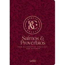 Bíblia Contexto - Salmos & Provérbios - Vinho: Com Referências Cruzadas Por Extenso