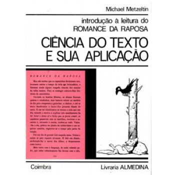 Introdução à Leitura Do Romance Da Raposa: Ciência Do Texto E Sua Aplicação