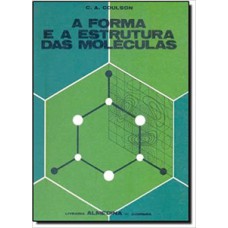 A Forma E A Estrutura Das Moléculas