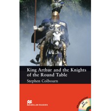 King Arthur And The Knights O The Round Table (audio Cd Included)