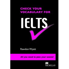 Check Your Vocababulary For Ielts
