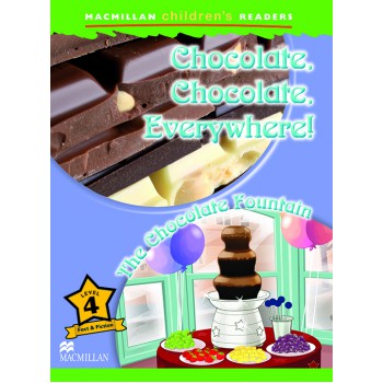 Chocolate, Chocolate, Everywhere / The Chocolate Fountain