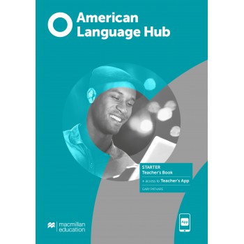 American Language Hub - Teachers Book & App - Starter