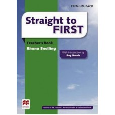 Straight To Firts - Teachers Book - Premium Pack