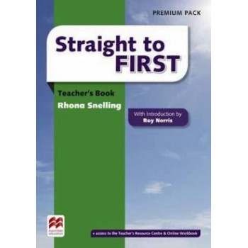 Straight To Firts - Teachers Book - Premium Pack