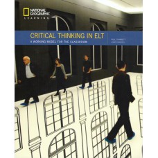 Critical Thinking In Elt: A Working Model For The Classroom