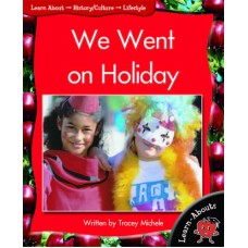 We Went On Holiday