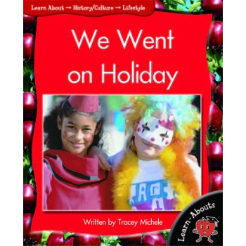 We Went On Holiday