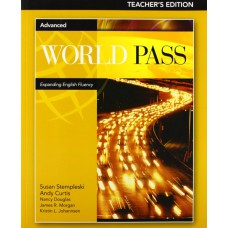 World Pass Advanced: Teacher''''s Edition