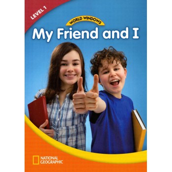 World Windows 1 - My Friend And I: Student Book