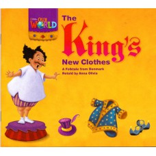 Our World 1 - Reader 5: The King''''s New Clothes: A Folktale From Denmark