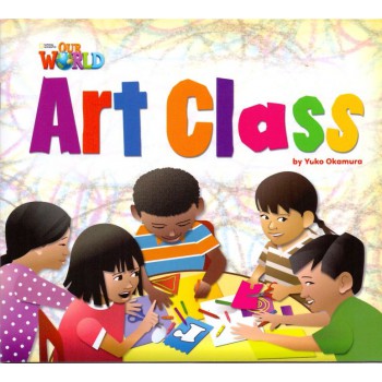 Our World 2 - Reader 1: Art Class