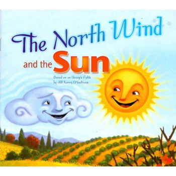 Our World 2 - Reader 2: The North Wind And The Sun: Based On An Aesop''''s Fable