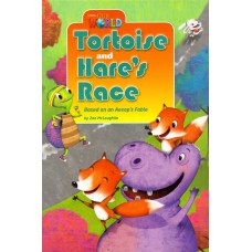 Our World 3 - Reader 7: Tortoise And Hare''''s Race: Based On An Aesop''''s Fable