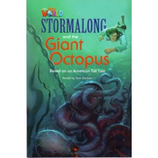 Our World 4 - Reader 6: Stormalong And The Giant Octopus: Based On An American Tall Tale