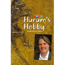 Our World 4 - Reader 8: Hurum’s Hobby