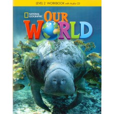 Our World 2: Workbook + Audio Cd