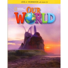 Our World 6: Workbook + Audio Cd