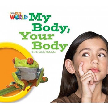 Our World 1 (bre) - Reader 7: My Body, Your Body