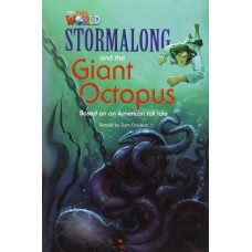 Our World 4 (bre) - Reader 6: Stormalong And The Giant Octopus: Based On An American Tall Tale