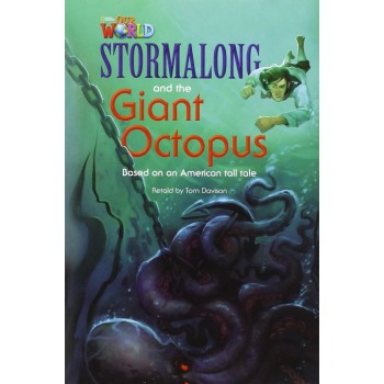 Our World 4 (bre) - Reader 6: Stormalong And The Giant Octopus: Based On An American Tall Tale