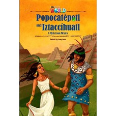 Our World 5 (bre) - Reader 7: Popocatépetl And Iztaccíhuatl: A Myth From Mexico