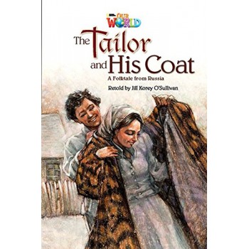 Our World 5 (bre) - Reader 8: The Tailor And His Coat: A Folktale From Russia