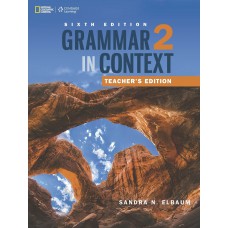 Grammar In Context - 6e - 2: Teacher´s Edition