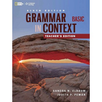 Grammar In Context - 6e - Basic: Teacher´s Edition