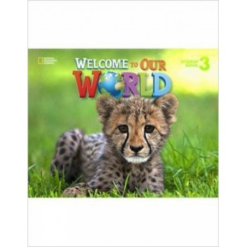 Welcome To Our World 3: Student Book + Student Dvd