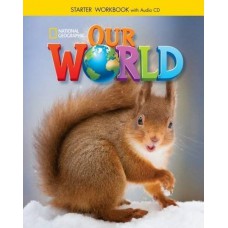 Our World Starter: Workbook + Audio Cd